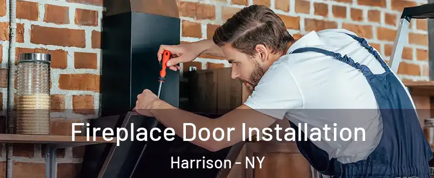  Fireplace Door Installation Harrison - NY