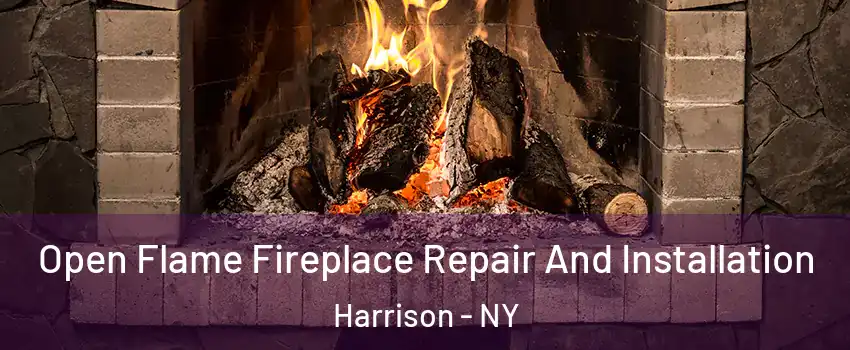  Open Flame Fireplace Repair And Installation Harrison - NY
