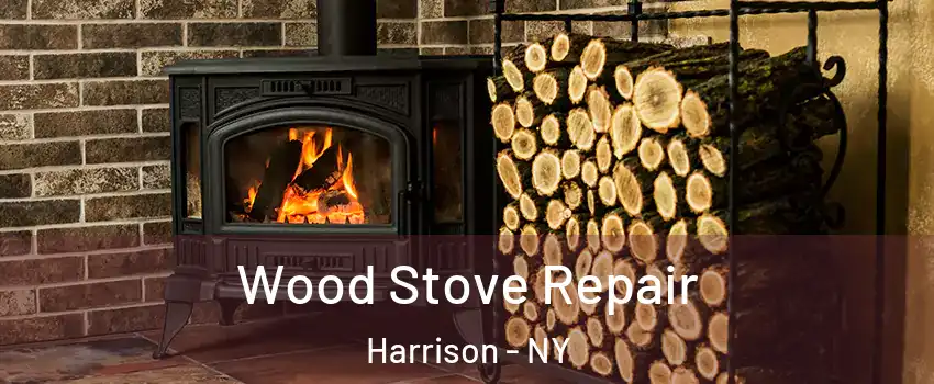  Wood Stove Repair Harrison - NY